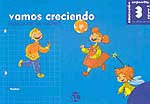 VAMOS CRECIENDO 3 AÑOS.(BAUL MAGICO).ED.EN VALORES