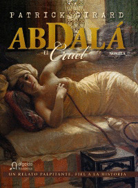ABDALÁ, EL CRUEL