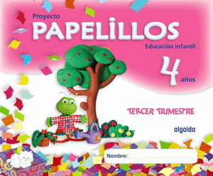 PAPELILLOS, EDUCACIÓN INFANTIL, 4 AÑOS. 3 TRIMESTRE