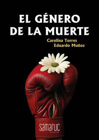 EL GÉNERO DE LA MUERTE