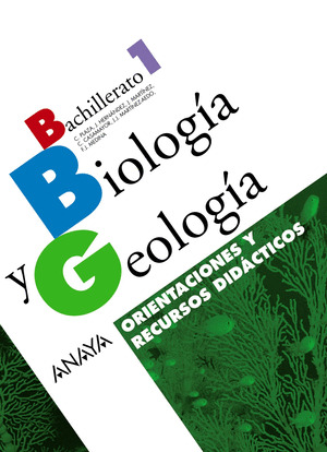 BIOLOGÍA Y GEOLOGÍA. ORIENTACIONES Y RECURSOS DIDÁCTICOS.