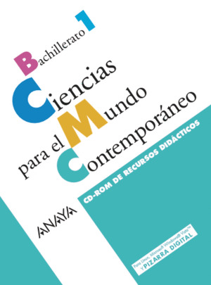 CIENCIAS PARA EL MUNDO CONTEMPORÁNEO. CD-ROM RECURSOS DIDÁCTICOS Y PROGRAMACIÓN.