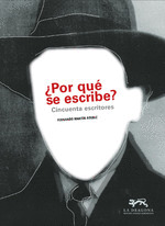 ¿POR QUE SE ESCRIBE?