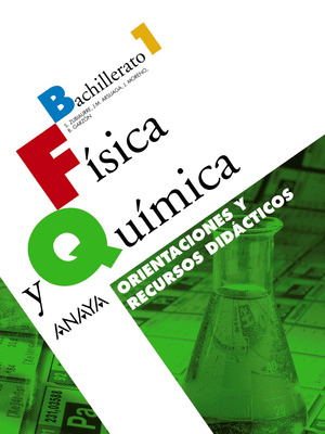 FÍSICA Y QUÍMICA 1. ORIENTACIONES Y RECURSOS DIDÁCTICOS.