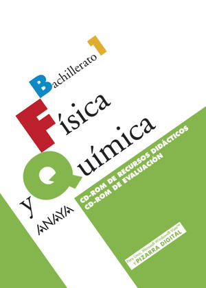 FÍSICA Y QUÍMICA 1. CD-ROM RECURSOS DIDÁCTICOS. CD-ROM EVALUACIÓN.