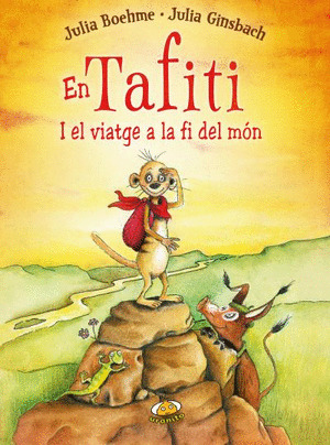 EN TAFITI I EL VIATGE A LA FI DEL MON