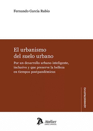 EL URBANISMO DEL SUELO URBANO