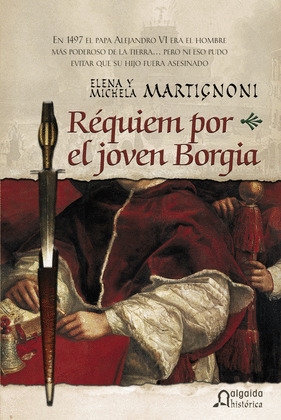 RÉQUIEM POR EL JOVEN BORGIA