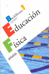 EDUCACIÓN FÍSICA.