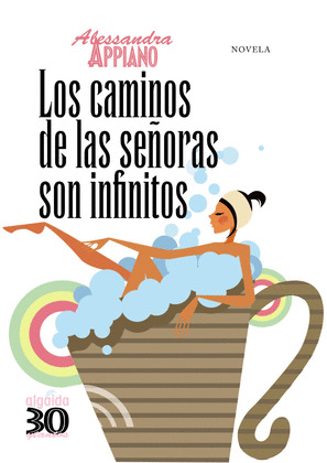 LOS CAMINOS DE LAS SEÑORAS SON INFINITOS