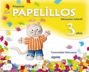 PAPELILLOS, EDUCACIÓN INFANTIL, 3 AÑOS (VALENCIA)