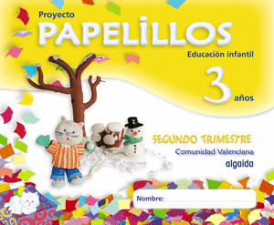 PAPELILLOS, EDUCACIÓN INFANTIL, 3 AÑOS (VALENCIA). 2 TRIMESTRE