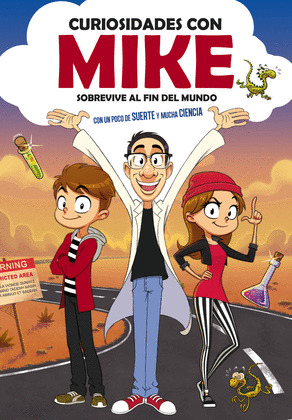 CURIOSIDADES CON MIKE: SOBREVIVE AL FIN DEL MUNDO