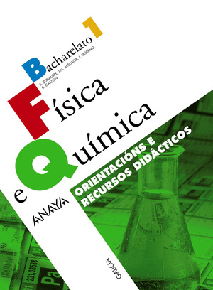 FÍSICA E QUÍMICA. ORIENTACIÓNS E RECURSOS DIDÁCTICOS.