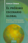 EL PROXIMO ESCENARIO GLOBAL
