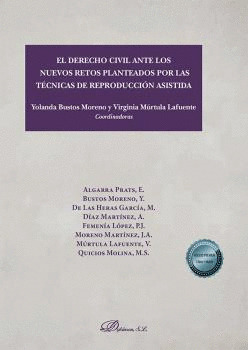EL DERECHO CIVIL ANTE LOS NUEVOS RETOS PLANTEADOS POR LAS TÉCNICAS DE REPRODUCCI