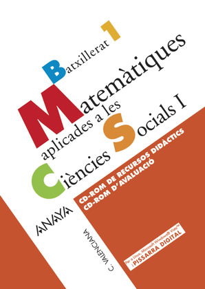 MATEMÀTIQUES APLICADES A LES CIÈNCIES SOCIALS I.CD-ROM RECURSOS DIDÀCTICS. CD-RO