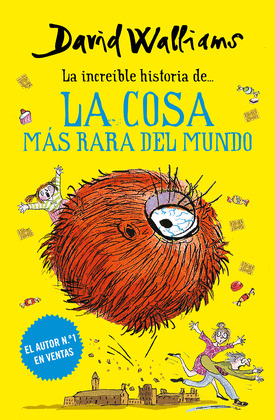 LA INCREIBLE HISTORIA DE... LA COSA MAS RARA DEL MUNDO