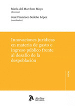 INNOVACIONES JURIDICAS EN MATERIA DE GASTO E INGRESO PUBLICO FRENTE AL