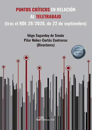 PUNTOS CRÍTICOS EN RELACIÓN AL TELETRABAJO (TRAS EL RDL 28/2020, DE 22 DE SEPTIE