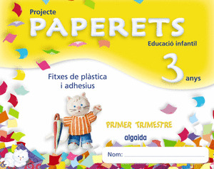 PAPERETS, EDUCACIÓ INFANTIL, 3 ANYS (COMUNIDAD VALENCIANA). 1 TRIMESTRE