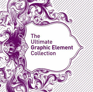 ULTIMATE GRAPHIC ELEMENT COLLECTION, THE