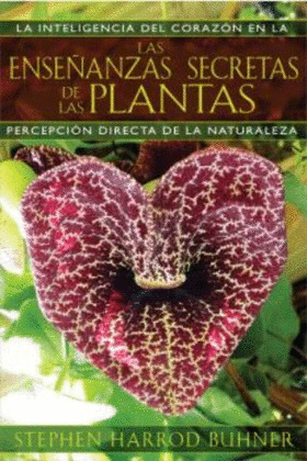 ENSEÑANZAS SECRETAS DE LAS PLANTAS, LAS