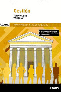 GESTION ADMINISTRACION ESTADO. TEMARIO 1