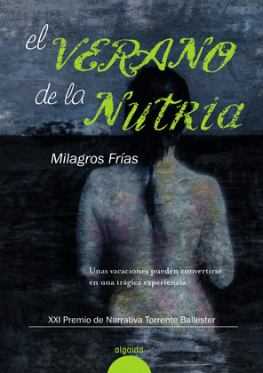 VERANO DE LA NUTRIA, EL