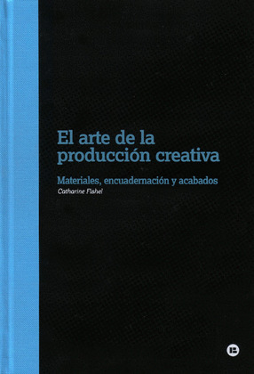 ARTE DE LA PRODUCCION CREATIVA, EL
