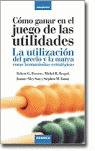 COMO GANAR EN EL JUEGO DE LAS UTILIDADES
