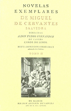 NOVELAS EXEMPLARES, TOMO II (FACSIMIL DE LA EDICION DE 1783)