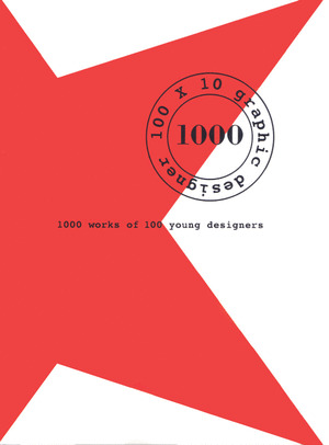 1000 WORKS OF 100 YOUNG DESIGNERS