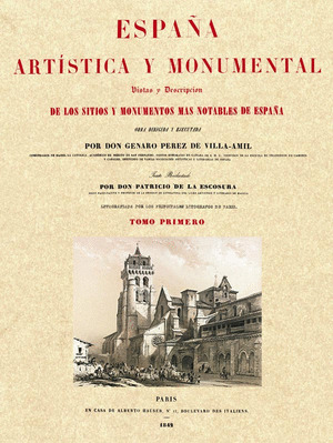 ESPAÑA ARTISTICA Y MONUMENTAL, TOMO I