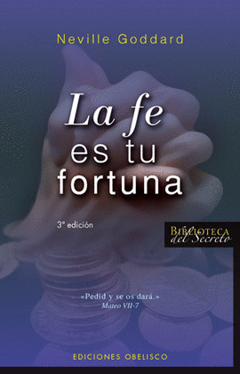 FE ES TU FORTUNA, LA