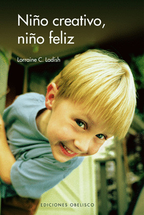 NIÑO CREATIVO, NIÑO FELIZ