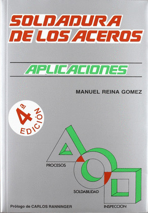 SOLDADURA DE LOS ACEROS:APLICACIONES