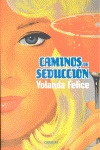 CAMINOS DE SEDUCCIÓN