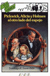 PICKWICK, ALICIA Y HOLMES AL OTRO LADO DEL ESPEJO/150
