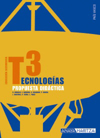 TECNOLOGÍAS 3. PROPUESTA DIDÁCTICA.