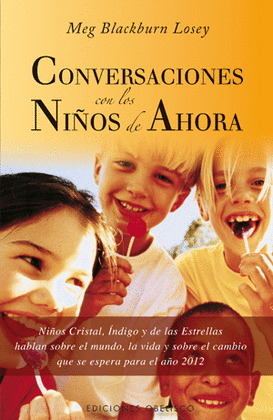 CONVERSACIONES CON LOS NIÑOS DE AHORA