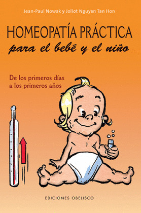 HOMEOPATIA PRACTICA PARA EL BEBE Y EL NIÑO