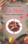 DIETA SEGUN TU CUERPO SANGUINEO, LA