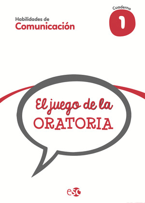 CUADERNO EL JUEGO DE LA ORATORIA 1º PRIMARIA. 2021