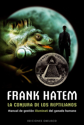 CONJURA DE LOS REPTILIANOS, LA