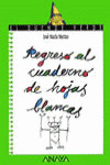 REGRESO AL CUADERNO DE HOJAS BLANCAS/100