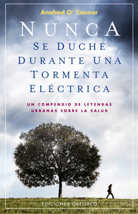 NUNCA SE DUCHE DURANTE UNA TORMENTA ELECTRONICA