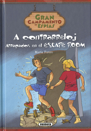 A CONTRARRELOJ. ATRAPADOS EN  EL ESCAPE ROOM