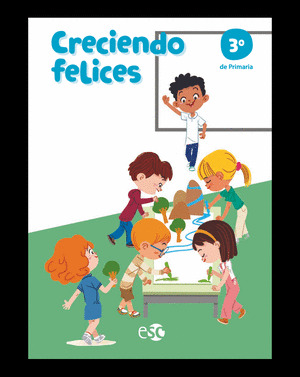 CRECIENDO FELICES 3º PRIMARIA