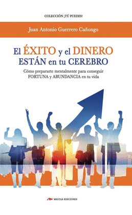 EL EXITO Y EL DINERO ESTAN EN TU CEREBRO